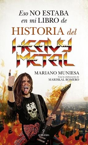 ESO NO ESTABA EN MI LIBRO DE HISTORIA DEL HEAVY METAL | 9788418952821 | MARIANO MUNIESA/MARISKAL ROMERO | Llibreria Huch - Llibreria online de Berga 