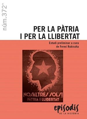 PER LA PÀTRIA I PER LA LLIBERTAT | 9788423208814 | RUBIRALTA I CASAS, FERMÍ | Llibreria Huch - Llibreria online de Berga 
