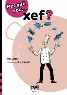 PER QUÈ SOC... XEF? | 9788412429299 | CLARBOOKS | Llibreria Huch - Llibreria online de Berga 