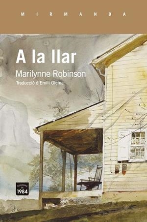 A LA LLAR | 9788418858109 | ROBINSON, MARILYNNE | Llibreria Huch - Llibreria online de Berga 