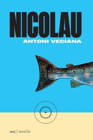 NICOLAU | 9788419059048 | VECIANA RIBES, ANTONI | Llibreria Huch - Llibreria online de Berga 