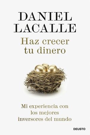 HAZ CRECER TU DINERO | 9788423433629 | LACALLE, DANIEL | Llibreria Huch - Llibreria online de Berga 