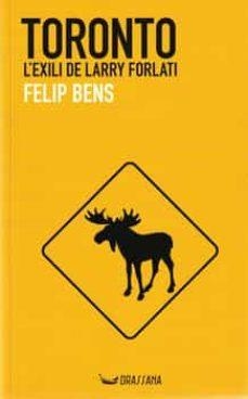 TORONTO | 9788412438369 | FELIP BENS | Llibreria Huch - Llibreria online de Berga 