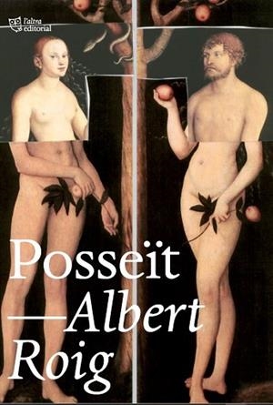 POSSEÏT | 9788412508680 | ROIG ANTÓ, ALBERT | Llibreria Huch - Llibreria online de Berga 