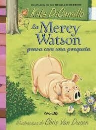 MERCY WATSON PENSA COM UNA PORQUETA, LA | 9788484706441 | DICAMILLO, KATE | Llibreria Huch - Llibreria online de Berga 