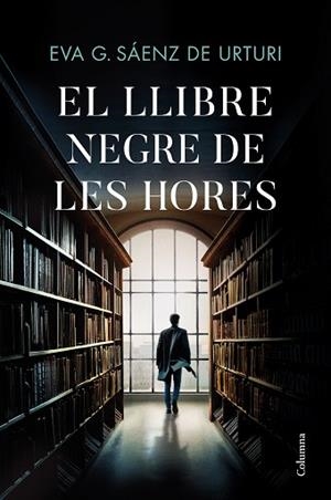 LLIBRE NEGRE DE LES HORES, EL | 9788466429146 | GARCÍA SÁENZ DE URTURI, EVA | Llibreria Huch - Llibreria online de Berga 