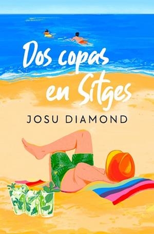DOS COPAS EN SITGES | 9788466672238 | DIAMOND, JOSU | Llibreria Huch - Llibreria online de Berga 