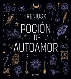 POCIÓN DE AUTOAMOR | 9788418949234 | IRENIUSX, | Llibreria Huch - Llibreria online de Berga 