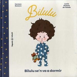 BILULU SE'N VA A DORMIR | 9788417137861 | ROMERO, CARMEN/ALVAREZ DE TOLEDO, LUCIA | Llibreria Huch - Llibreria online de Berga 