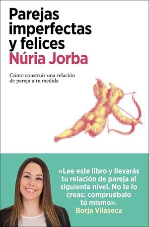 PAREJAS IMPERFECTAS Y FELICES | 9788418741487 | JORBA, NÚRIA | Llibreria Huch - Llibreria online de Berga 