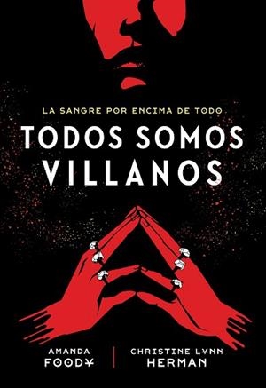 TODOS SOMOS VILLANOS | 9788418359972 | LYNN HERMAN, CHRISTINE/FOODY, AMANDA | Llibreria Huch - Llibreria online de Berga 