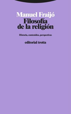 FILOSOFÍA DE LA RELIGIÓN | 9788413640761 | FRAIJÓ, MANUEL | Llibreria Huch - Llibreria online de Berga 