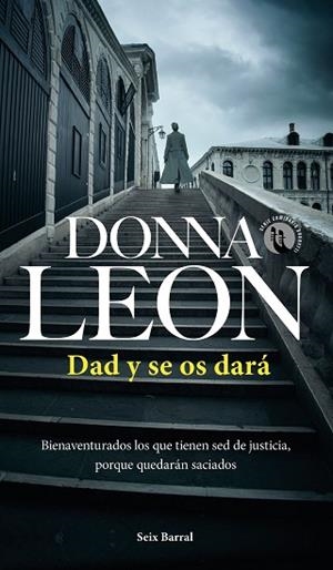 DAD Y SE OS DARÁ | 9788432240850 | LEON, DONNA | Llibreria Huch - Llibreria online de Berga 