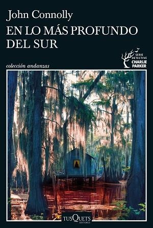 EN LO MÁS PROFUNDO DEL SUR | 9788411071420 | CONNOLLY, JOHN | Llibreria Huch - Llibreria online de Berga 