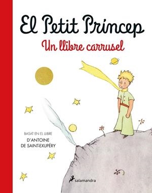 PETIT PRÍNCEP. UN LLIBRE CARRUSEL | 9788418637735 | SAINT-EXUPÉRY, ANTOINE DE | Llibreria Huch - Llibreria online de Berga 