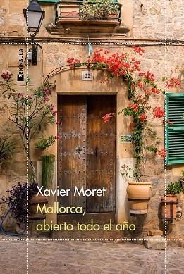 MALLORCA, ABIERTO TODO EL AÑO | 9788411000833 | MORET, XAVIER | Llibreria Huch - Llibreria online de Berga 