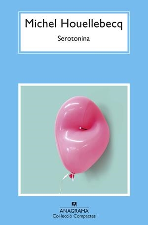 SEROTONINA | 9788433961365 | HOUELLEBECQ, MICHEL | Llibreria Huch - Llibreria online de Berga 