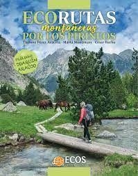 ECORUTAS MONTAÑERAS POR LOS PIRINEOS | 9788412273359 | Llibreria Huch - Llibreria online de Berga 