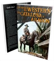RUTAS DEL WÉSTERN EN CATALUÑA Y ARAGÓN | 9788412009446 | RAMOS ALTAMIRA, JAVIER | Llibreria Huch - Llibreria online de Berga 