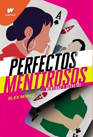 MENTIRAS Y SECRETOS (PERFECTOS MENTIROSOS 1) | 9788418057618 | MÍREZ, ALEX | Llibreria Huch - Llibreria online de Berga 