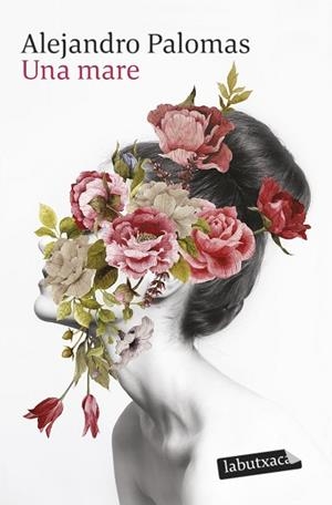 UNA MARE | 9788419107169 | PALOMAS, ALEJANDRO | Llibreria Huch - Llibreria online de Berga 