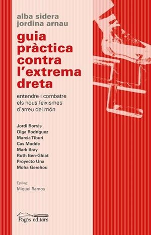 GUIA PRÀCTICA CONTRA L'EXTREMA DRETA | 9788413033730 | ARNAU ROIG, JORDINA/SIDERA GALLART, ALBA | Llibreria Huch - Llibreria online de Berga 