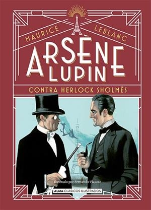ARSÈNE LUPIN, CONTRA HERLOCK SHOLMÈS | 9788418395826 | LEBLANC, MAURICE | Llibreria Huch - Llibreria online de Berga 