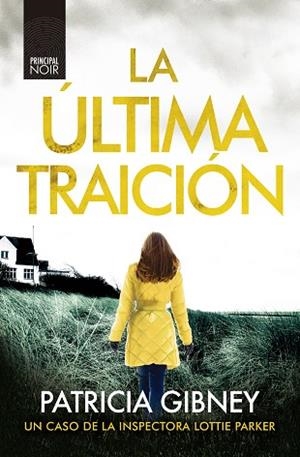 ÚLTIMA TRAICIÓN, LA | 9788418216503 | GIBNEY, PATRICIA | Llibreria Huch - Llibreria online de Berga 
