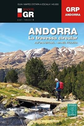 ANDORRA. LA TRAVESSA CIRCULAR | 9788413561929 | BROSEL I JORDÀ, ALFONS/FIGUERA I ABADAL, MANEL | Llibreria Huch - Llibreria online de Berga 