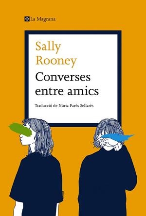 CONVERSES ENTRE AMICS | 9788419013699 | ROONEY, SALLY | Llibreria Huch - Llibreria online de Berga 