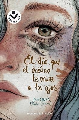DÍA QUE EL OCÉANO TE MIRE A LOS OJOS, EL | 9788417821333 | (PAOLA CALASANZ), DULCINEA | Llibreria Huch - Llibreria online de Berga 
