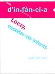 LOCZY, ESCOLTAR ELS INFANTS | 9788495988973 | FALK, JUDIT | Llibreria Huch - Llibreria online de Berga 