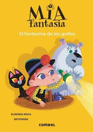 EL FANTASMA DE LES GOLFES | 9788491018650 | ROCA, ELISENDA | Llibreria Huch - Llibreria online de Berga 