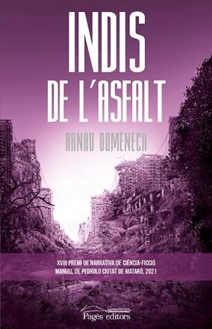 INDIS DE L'ASFALT | 9788413033877 | DOMÈNECH VILAREGUT, ARNAU | Llibreria Huch - Llibreria online de Berga 