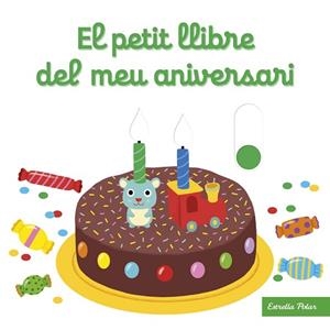 EL PETIT LLIBRE DEL MEU ANIVERSARI | 9788413890432 | CHOUX, NATHALIE | Llibreria Huch - Llibreria online de Berga 