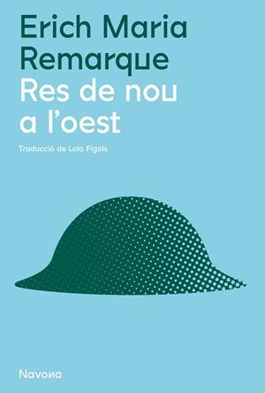 RES DE NOU A L'OEST | 9788419179951 | REMARQUE, ERICH MARIA | Llibreria Huch - Llibreria online de Berga 