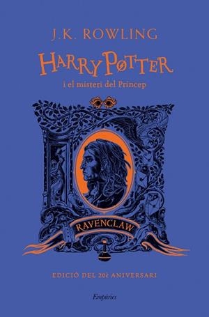 HARRY POTTER I EL MISTERI DEL PRÍNCEP (RAVENCLAW) | 9788418833489 | ROWLING, J.K. | Llibreria Huch - Llibreria online de Berga 