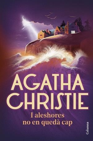 I ALESHORES NO EN QUEDÀ CAP | 9788466429382 | CHRISTIE, AGATHA | Llibreria Huch - Llibreria online de Berga 