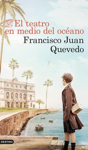 TEATRO EN MEDIO DEL OCÉANO, EL | 9788423361847 | QUEVEDO, FRANCISCO JUAN | Llibreria Huch - Llibreria online de Berga 