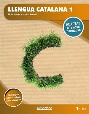 LLENGUA CATALANA 1R ESO. LLIBRE DE L'ALUMNE | 9788448946739 | HOMS, LLUÍS/ROSELL, JOSEP | Llibreria Huch - Llibreria online de Berga 