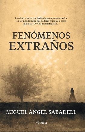 FENOMENOS EXTRAÑOS | 9788418965210 | MIGUEL ÁNGEL SABADELL | Llibreria Huch - Llibreria online de Berga 