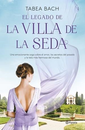 LEGADO DE LA VILLA DE LA SEDA (SERIE LA VILLA DE LA SEDA 3) | 9788408261599 | BACH, TABEA | Llibreria Huch - Llibreria online de Berga 