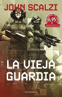 VIEJA GUARDIA, LA | 9788445013724 | SCALZI, JOHN | Llibreria Huch - Llibreria online de Berga 