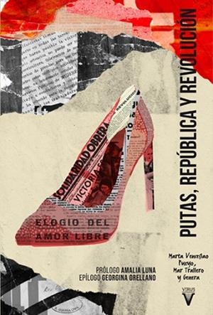 PUTAS REPÚBLICA Y REVOLUCIÓN | 9788417870119 | VENCESLAO PUEYO, MARTA/TRALLERO, MAR/ASOCIACIÓN, GENERA | Llibreria Huch - Llibreria online de Berga 