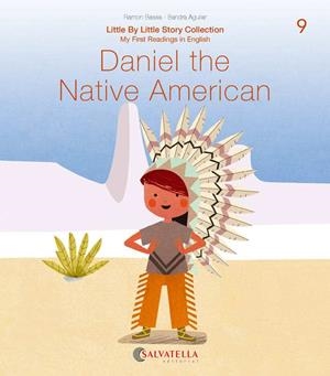 DANIEL THE NATIVE AMERICAN | 9788417841683 | BASSA I MARTÍN, RAMON | Llibreria Huch - Llibreria online de Berga 