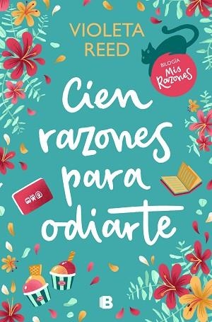 CIEN RAZONES PARA ODIARTE (MIS RAZONES 1) | 9788466673037 | REED, VIOLETA | Llibreria Huch - Llibreria online de Berga 