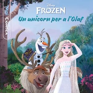FROZEN. UN UNICORN PER A L OLAF. MINICONTES | 9788413891132 | DISNEY | Llibreria Huch - Llibreria online de Berga 
