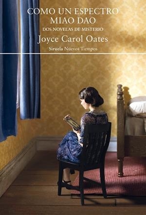 COMO UN ESPECTRO / MIAO DAO | 9788419419071 | OATES, JOYCE CAROL | Llibreria Huch - Llibreria online de Berga 