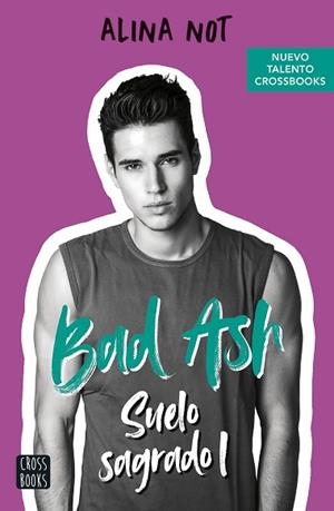 BAD ASH 4. SUELO SAGRADO 1 | 9788408260554 | NOT, ALINA | Llibreria Huch - Llibreria online de Berga 