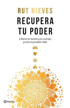 RECUPERA TU PODER | 9788408261865 | NIEVES, RUT | Llibreria Huch - Llibreria online de Berga 